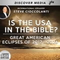 Is the USA in the Bible? Great American Eclipses of 2017 - 2024